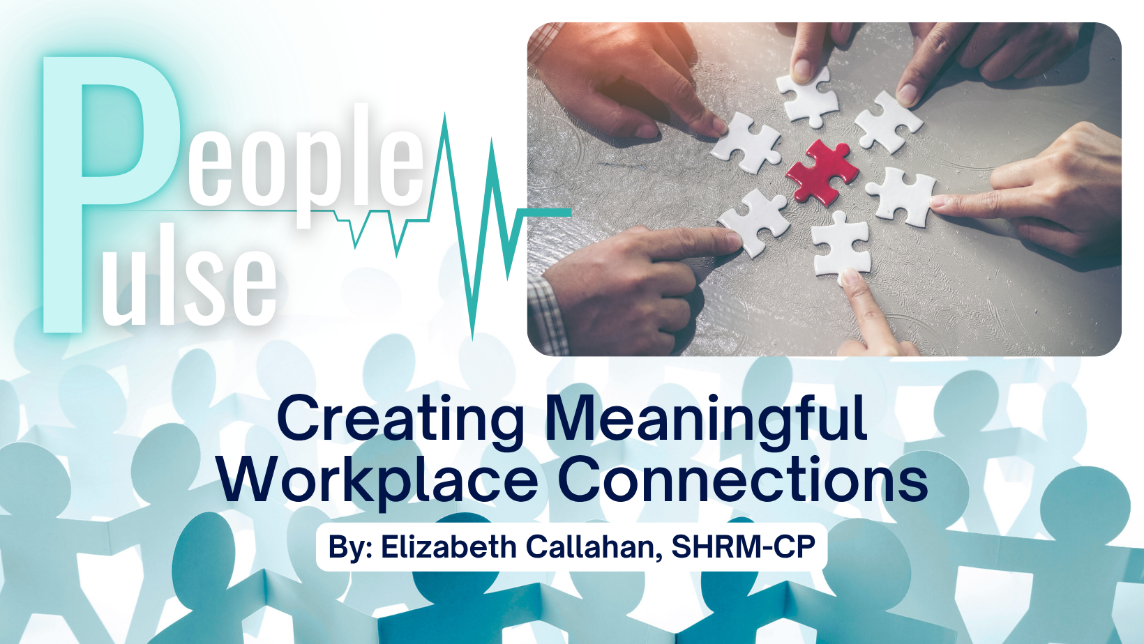 Creating Meaningful Workplace Connections